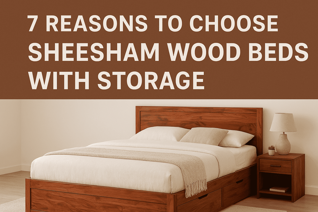 7 Reasons to Choose Sheesham Wood Beds With Storage - Ferrowoods